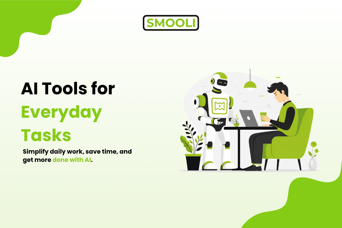 The Complete Guide to AI-Powered Tools for Everyday Tasks